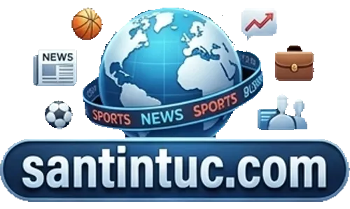 Tin Tức 24H Mới Nhất, Cập Nhật Nhanh Cùng Santintuc.com